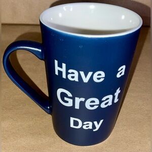 Have a GREAT Day 😂 😬 Mug with a naughty and snarky little detail on the bottom